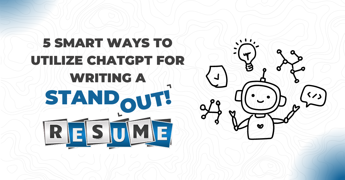5 Effective Ways to Use ChatGPT to Create a Standout Resume
